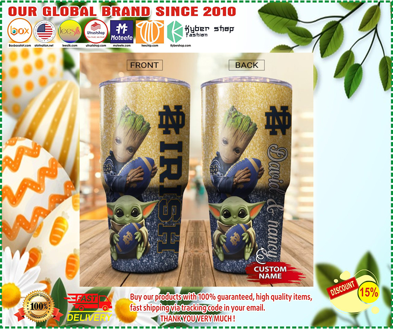 Baby Yoda and Groot Notre Dame Fighting Irish Custom name Tumbler – LIMITED EDITION BBS