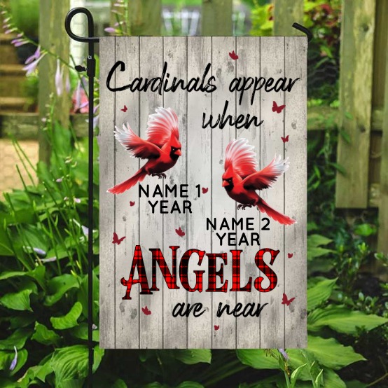 Cardinals appear when angels are near garden flag