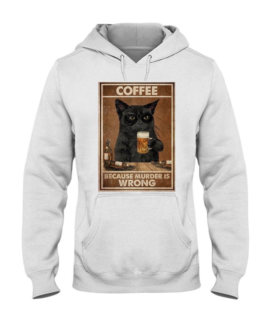 Cat Coffee because murder is wrong shirt 6