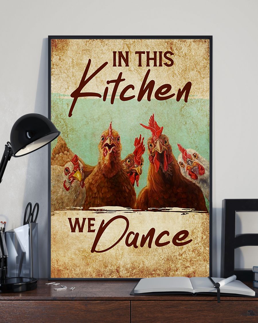Chicken In this kitchen we dance poster 7