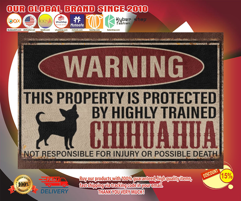 Chihuahua warning this property is protected by hinghly trained chihuahua doormat 3