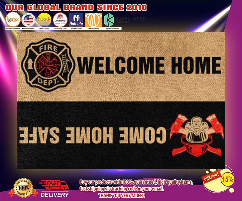Fire DEPT welcome home come home safe doormat 3