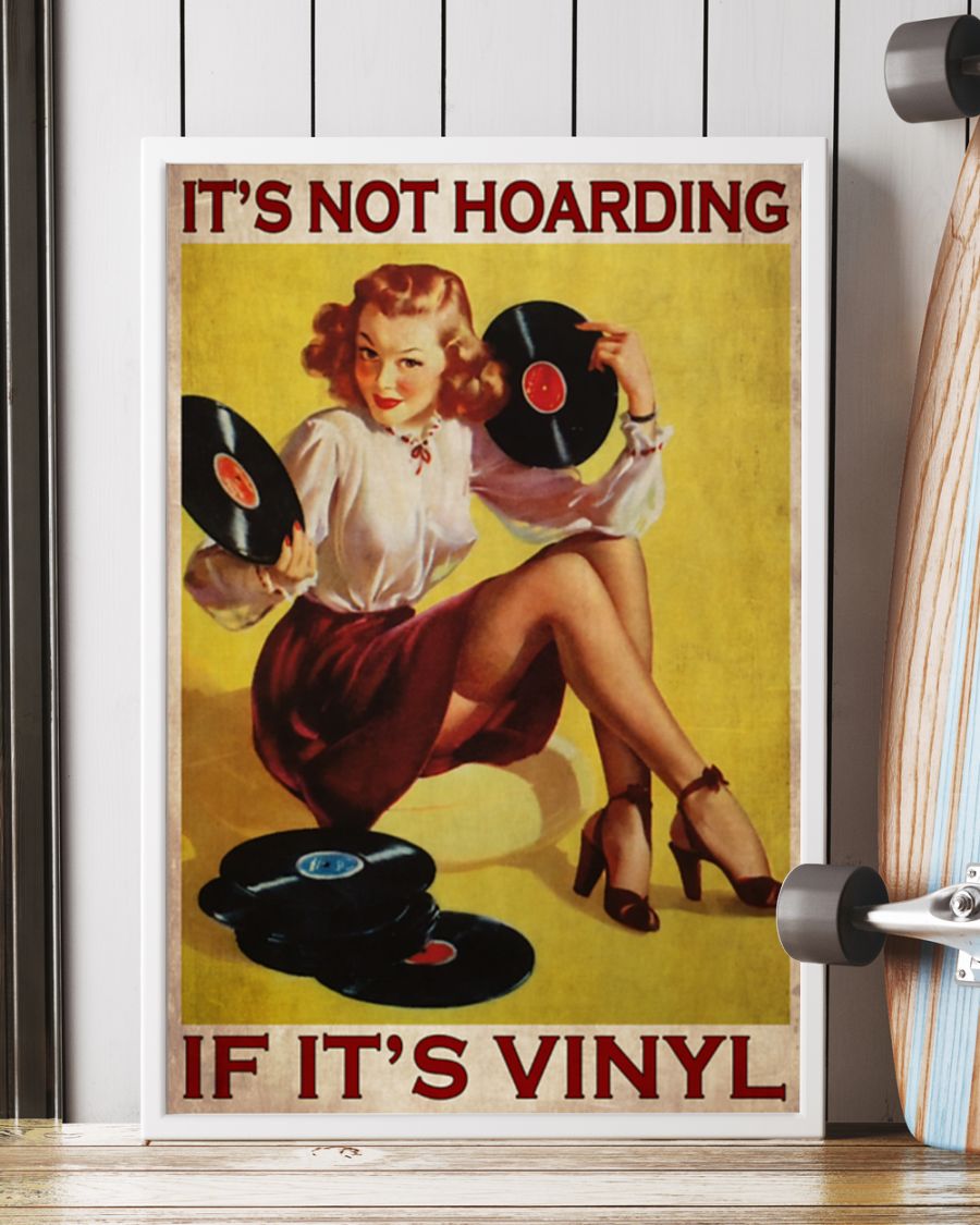 Girl It's not hoarding if it's vinyl poster 7