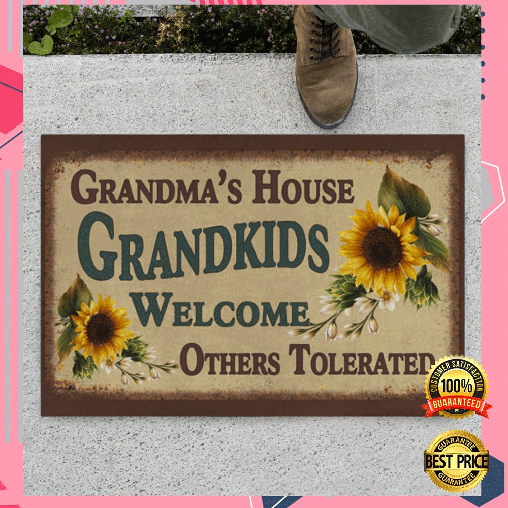 Grandma’s house grandkids welcome others tolerated doormat