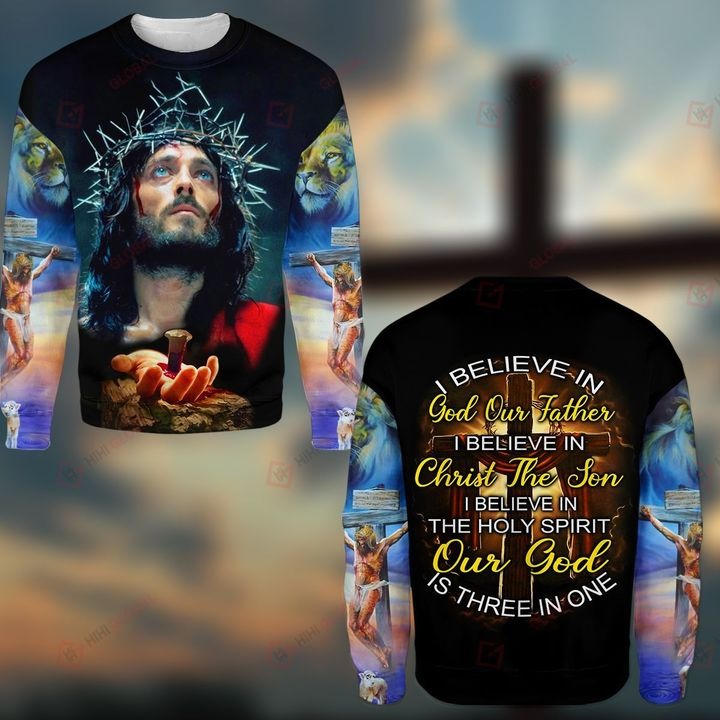 I believe in god our father i believe in christ the son 3D T-shirt 3