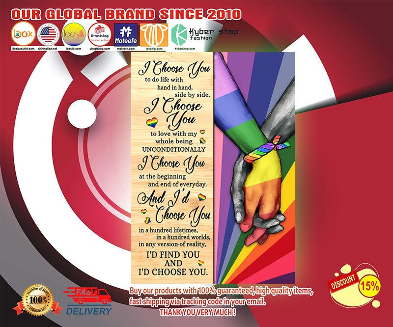 LGBT I choose you to do life with hand in hand poster 4