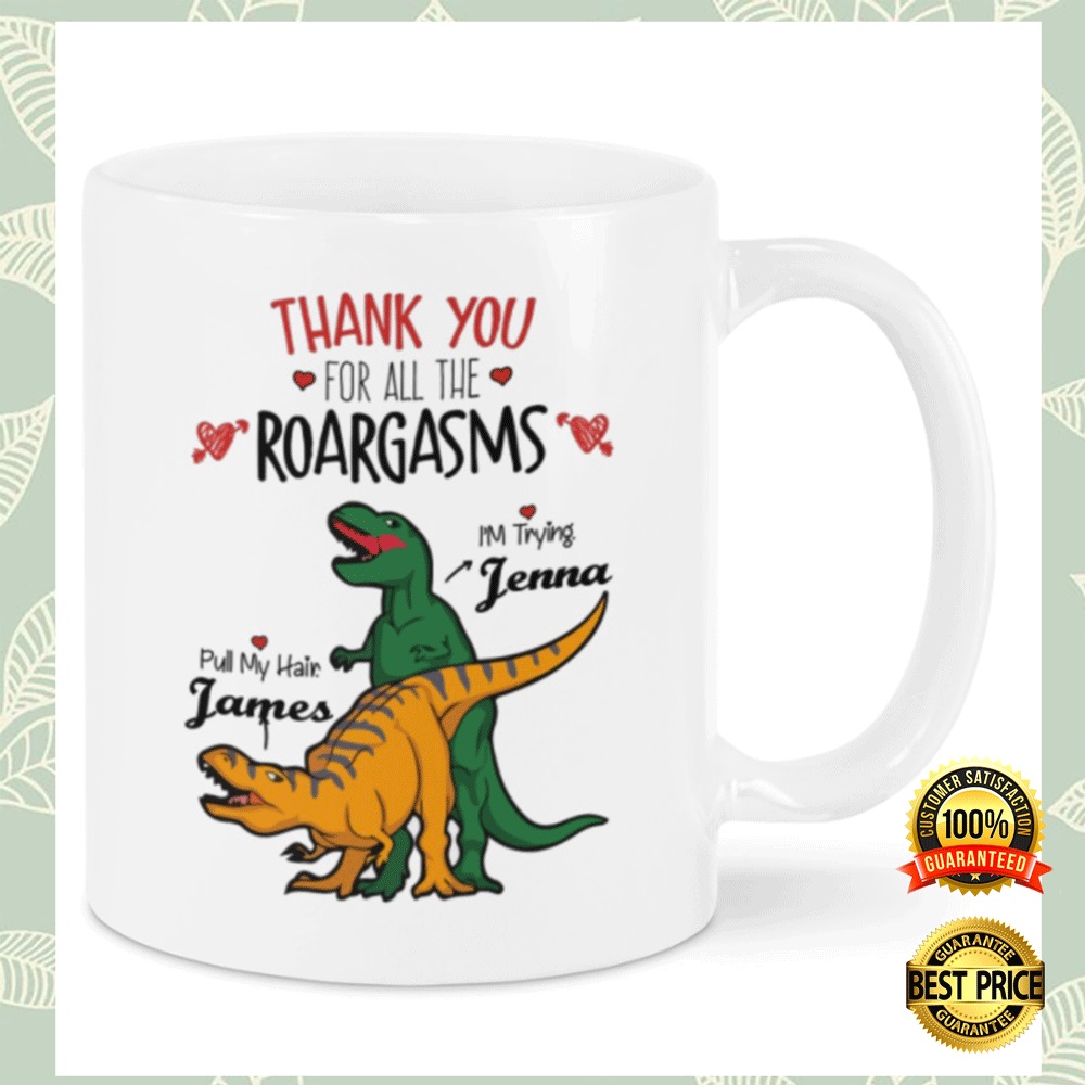 Personalized thank you for all the roargasms mug
