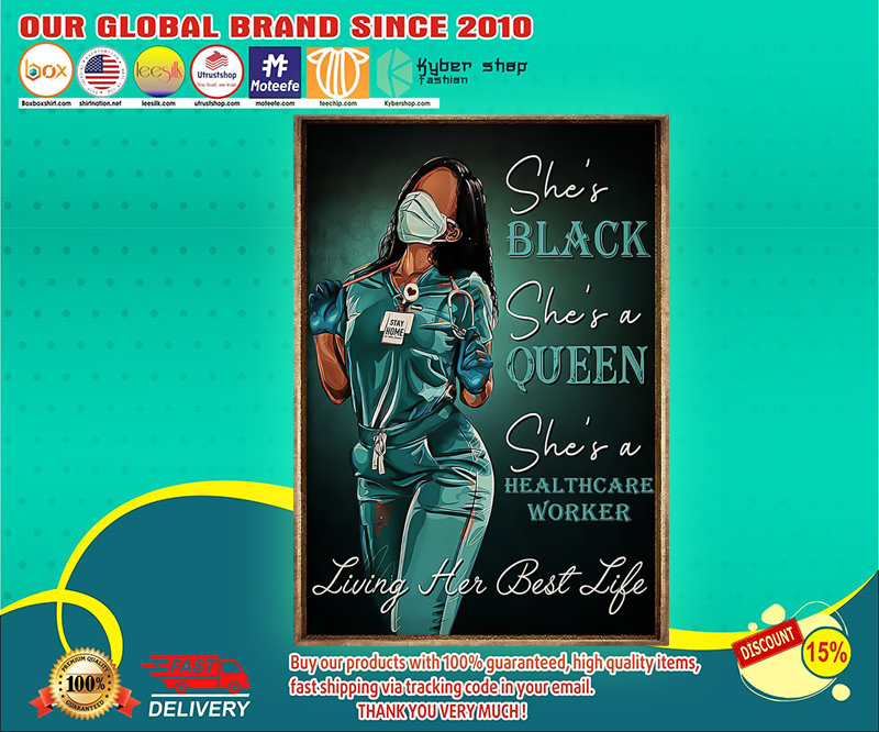Queen healthcare worker she_s black she_s queen poster 3