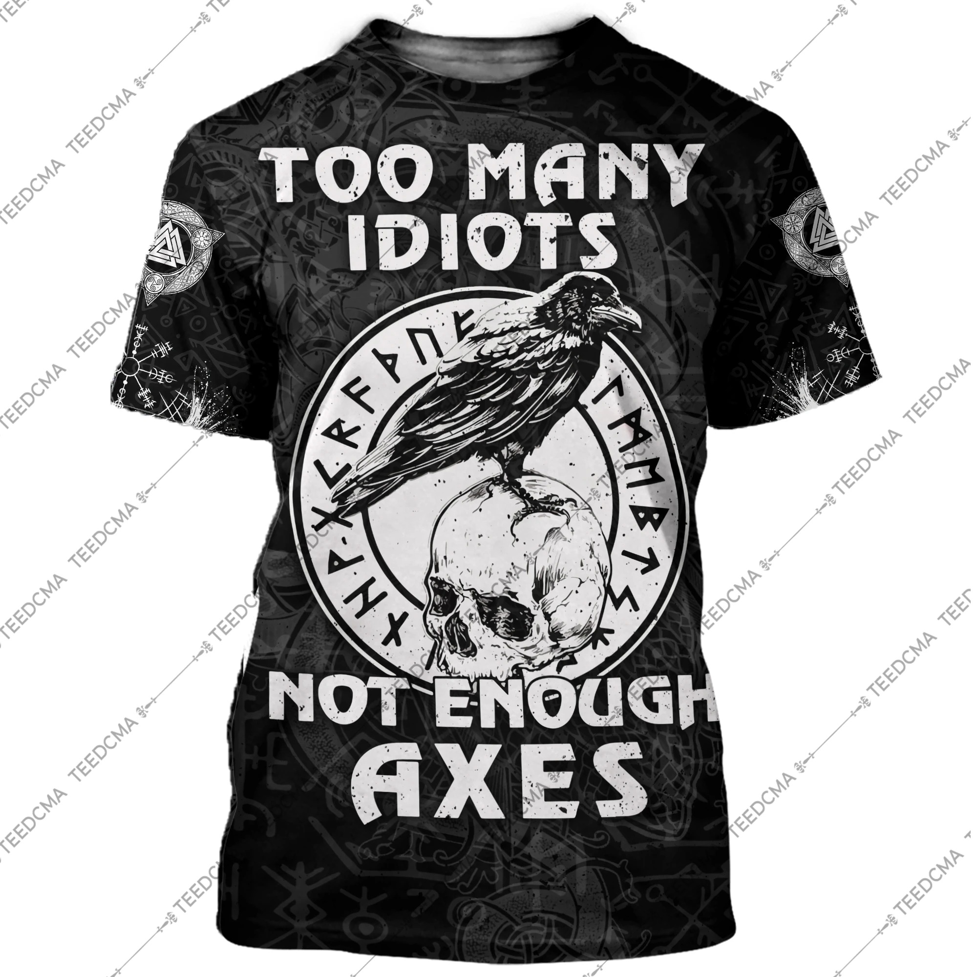 Too Many Idiots Not Enough Axes Viking 3D All Over Printed Hoodie 3