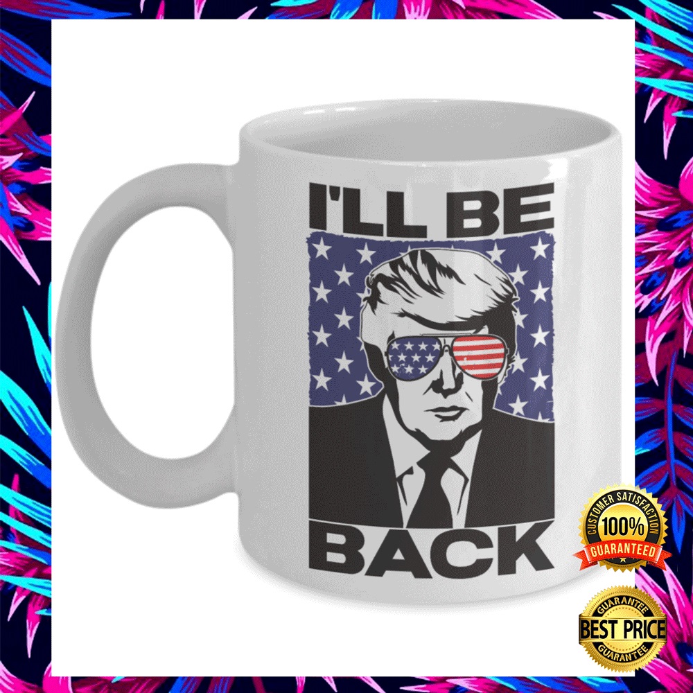 Trump i’ll be back mug