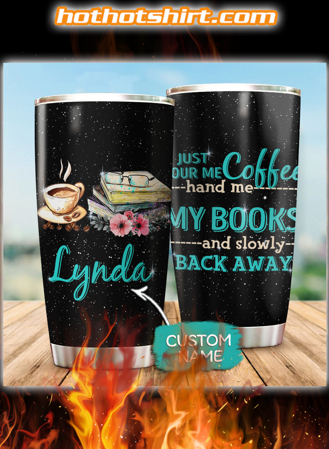 Personalized Just pour me coffee hand me my books tumbler 2