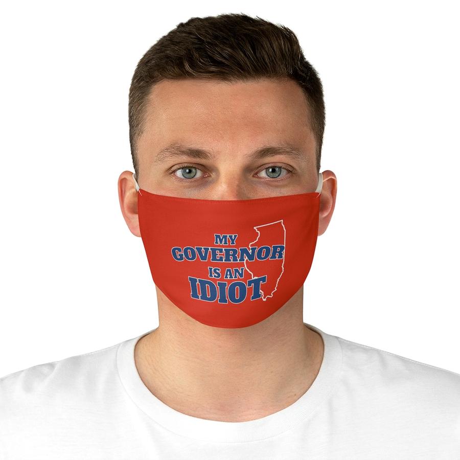 My governor is an idiot Illinois face mask
