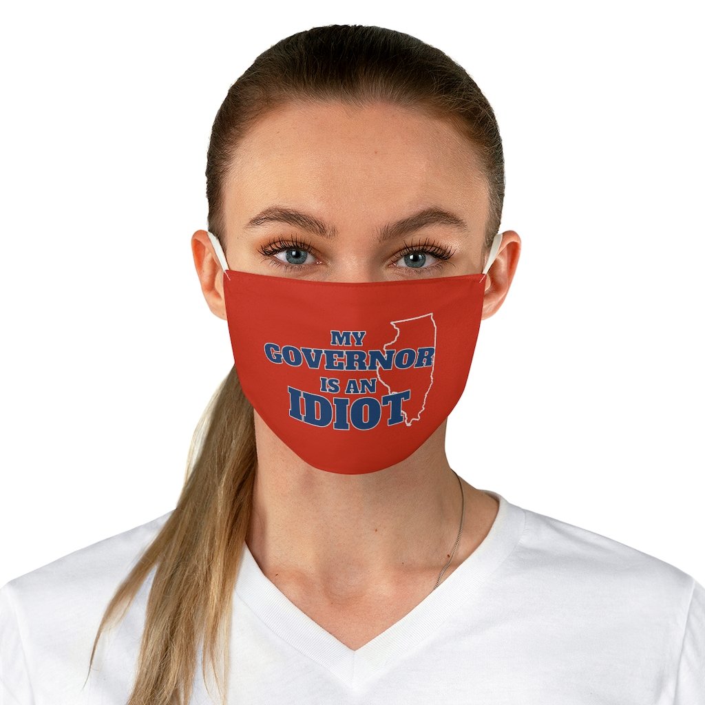 My governor is an idiot Illinois face mask