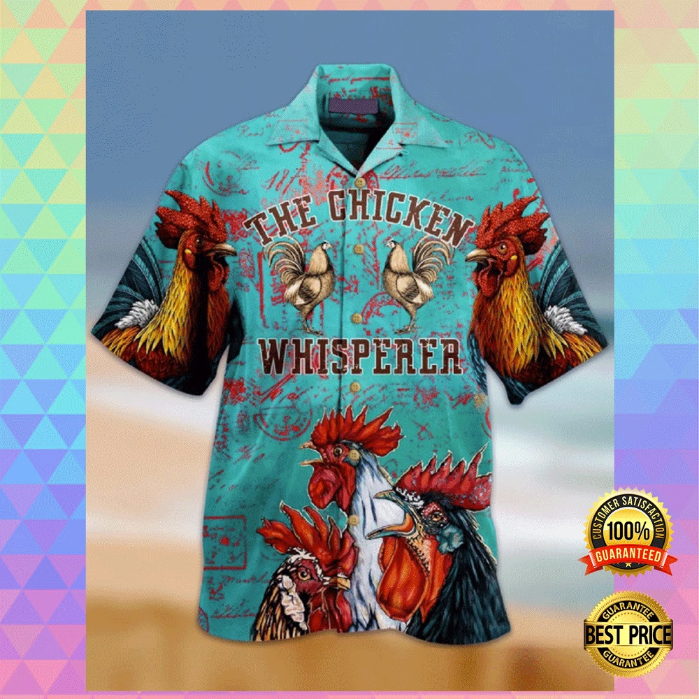 The chicken whisperer hawaiian shirt1