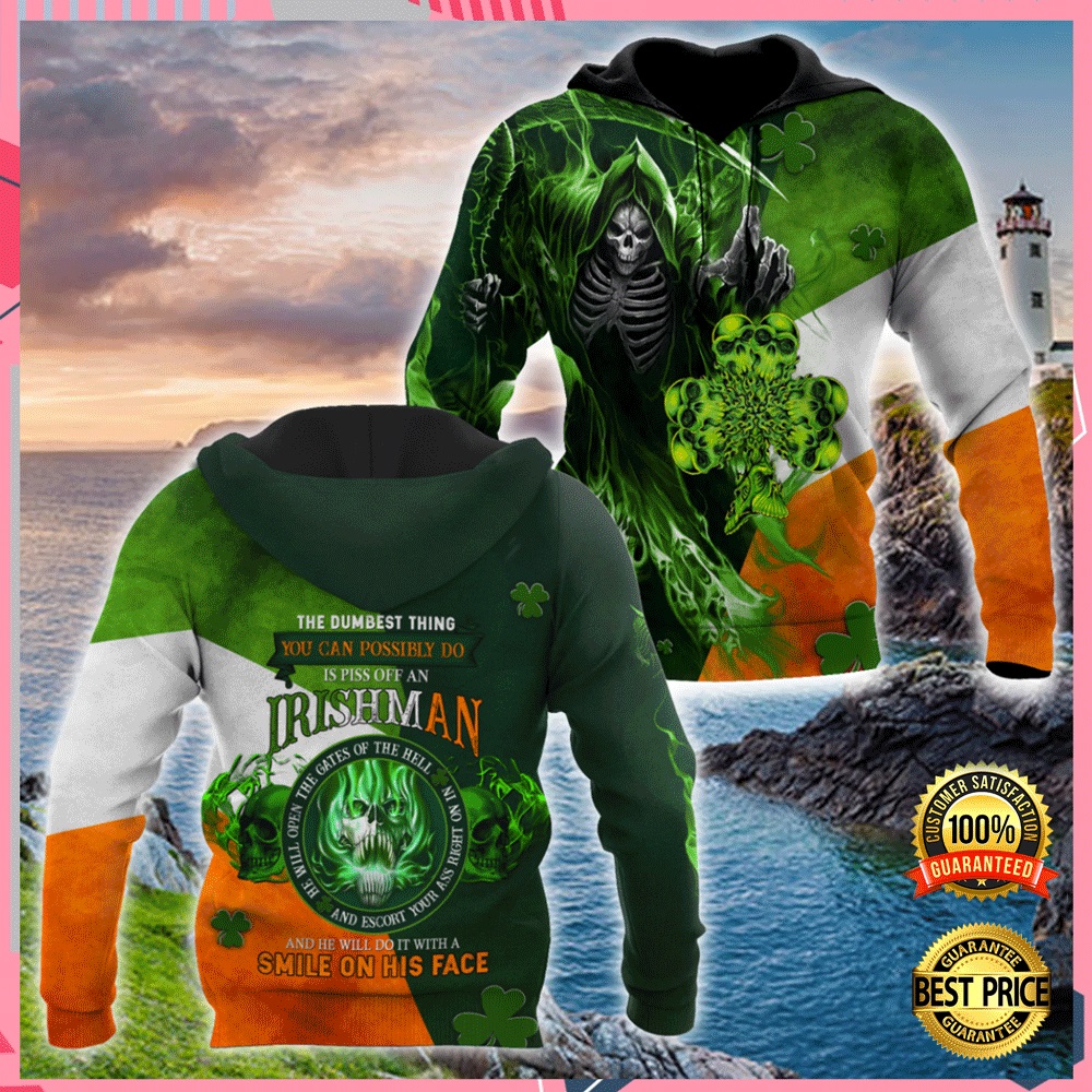 The dumbest thing you can possible do is piss off an Irish man all over print 3D hoodie 2