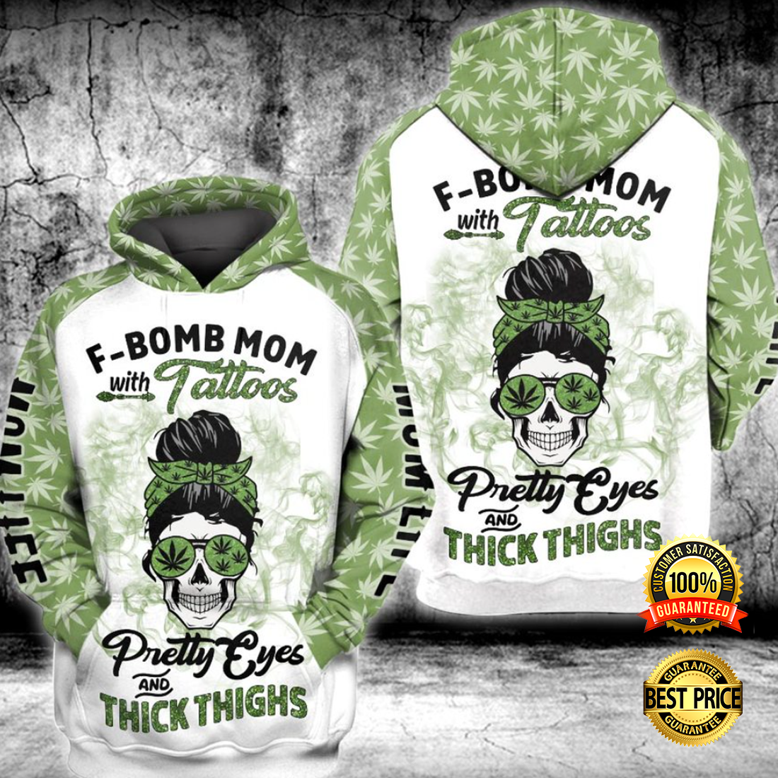 F bomb mom with tattoos pretty eyes and thick thighs weed all over printed 3D hoodie 4