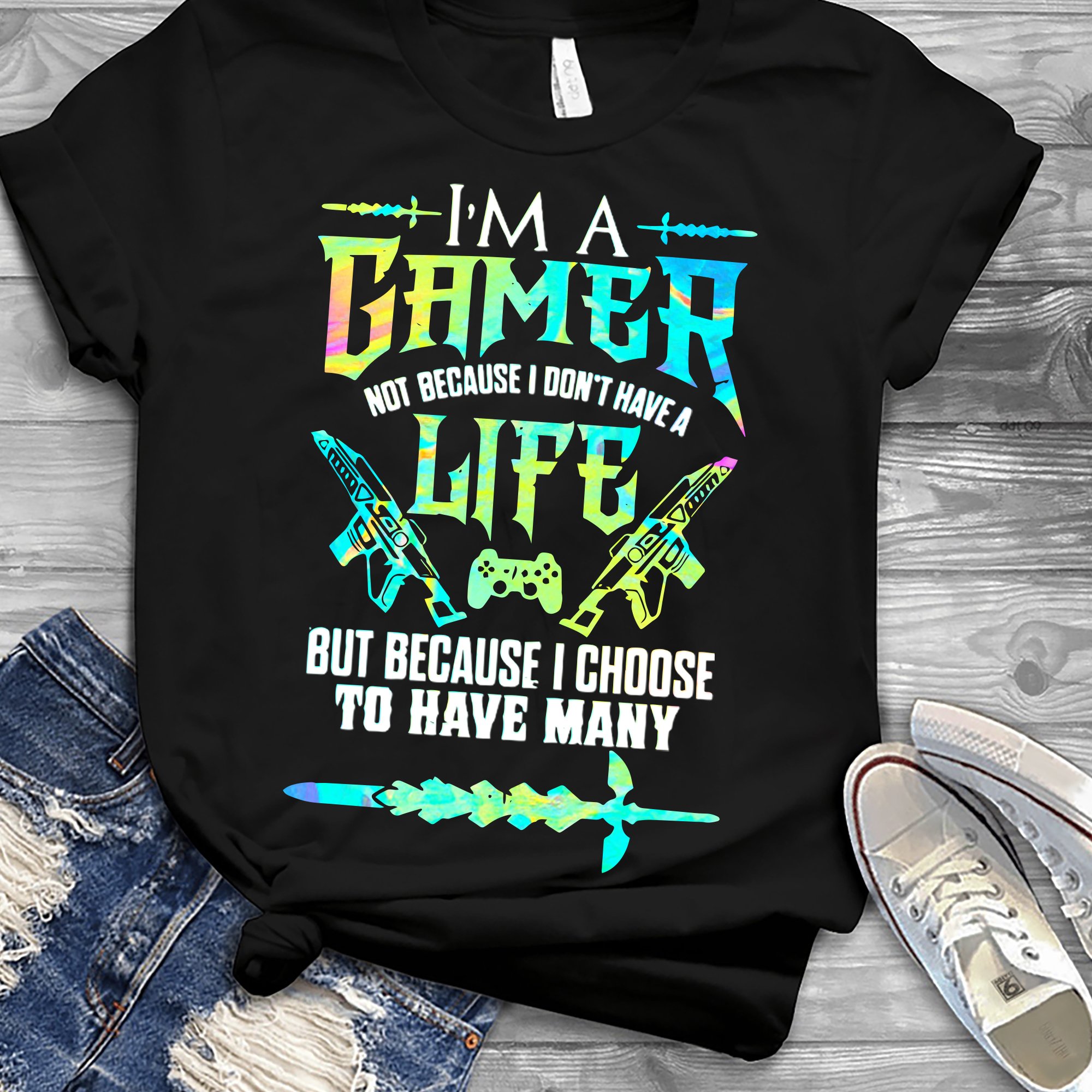 Im a gamer not because I dont have a life personalized custom name 3d t shirt