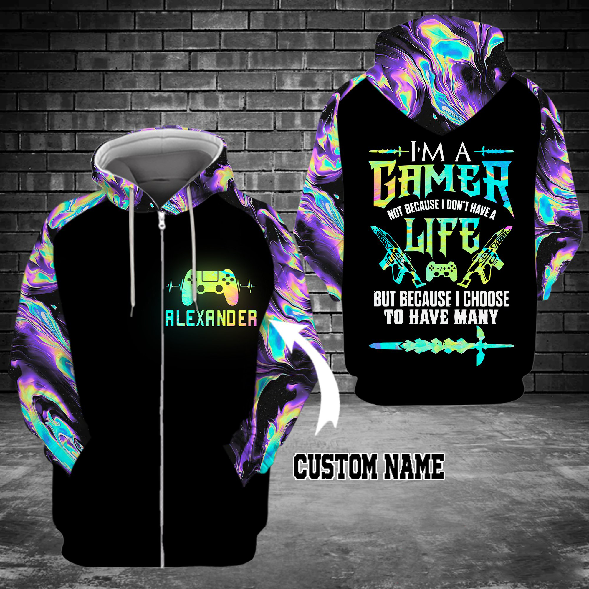 Im a gamer not because I dont have a life personalized custom name 3d zip hoodie