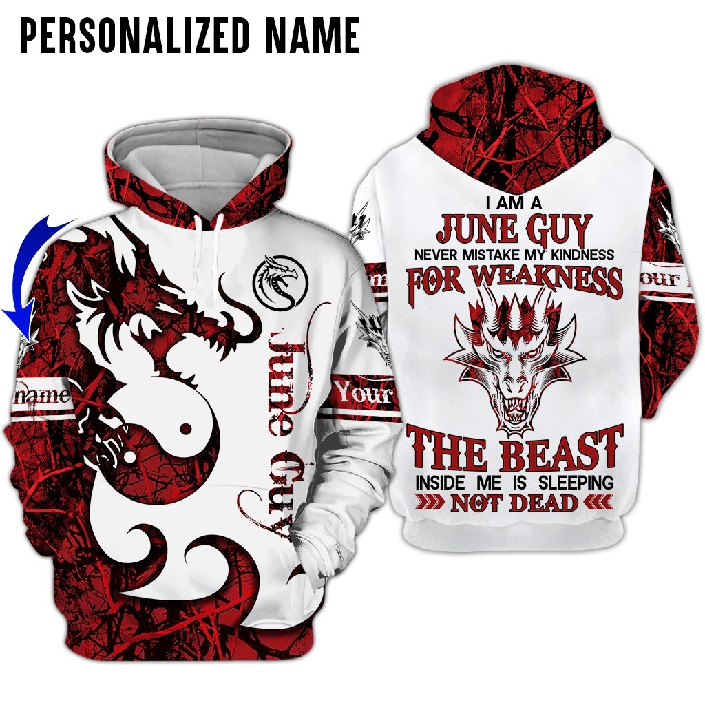 Personalized Name Dragon I Am A June Guy 3D All Over Printed Hoodie – Hothot 200421