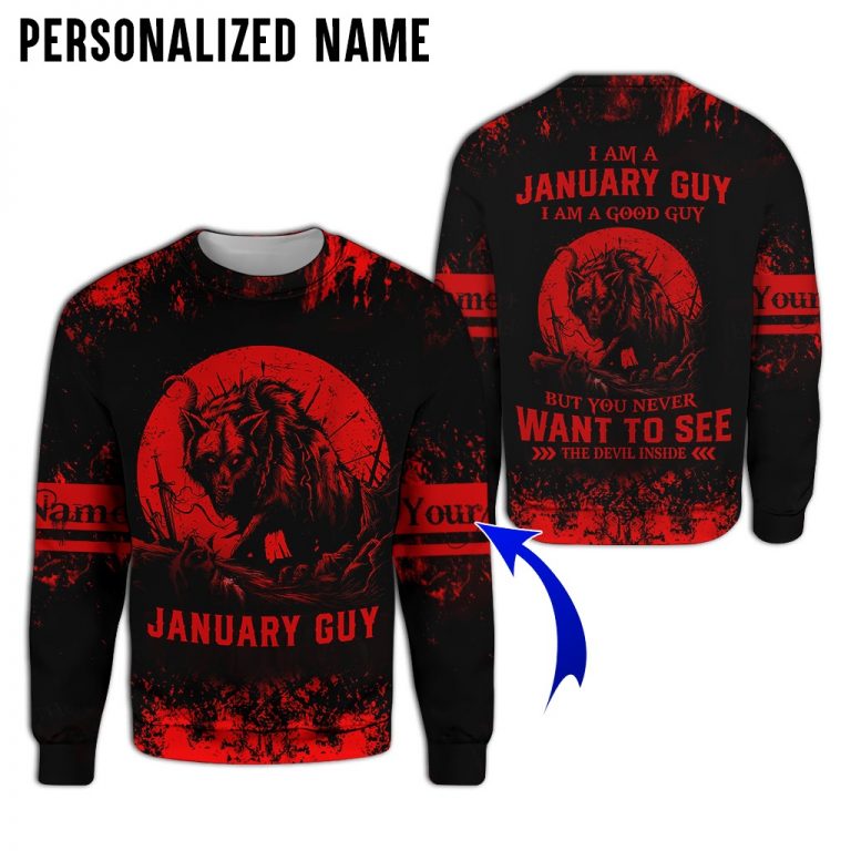 Personalized name January guy all over printedsweatshirt
