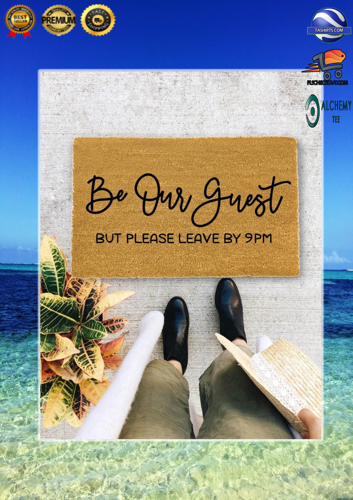 Be our guest but please leave by 9pm doormat 2