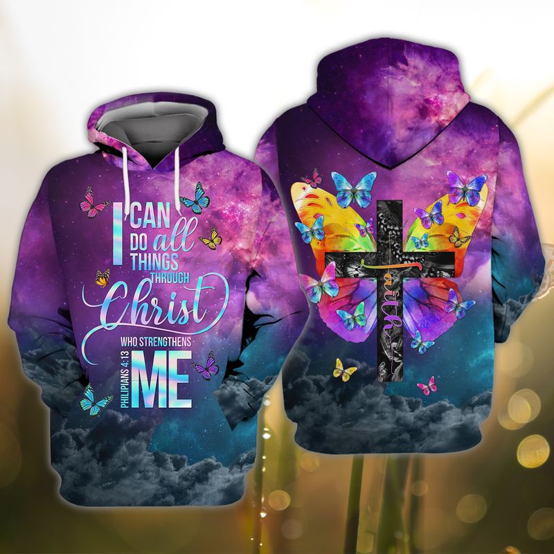 God faith I can do all things through Christ who strengthens me 3d hoodie