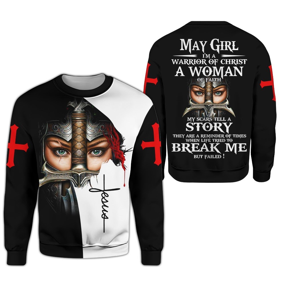 May Girl Im A Warriror OF Christ 3D All Over Printed Clothes 1