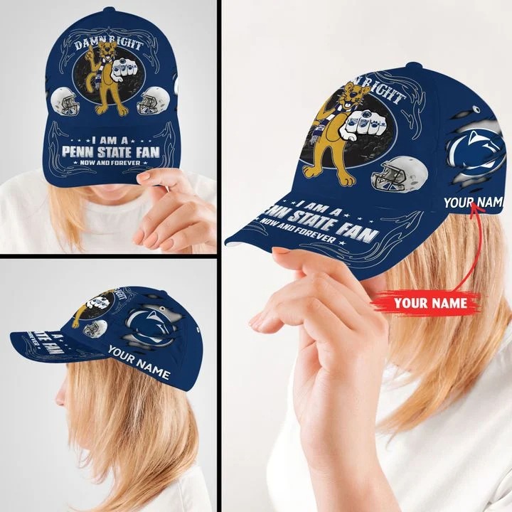 PSNL Damn right I am a Penn State fan now and forever custom cap2