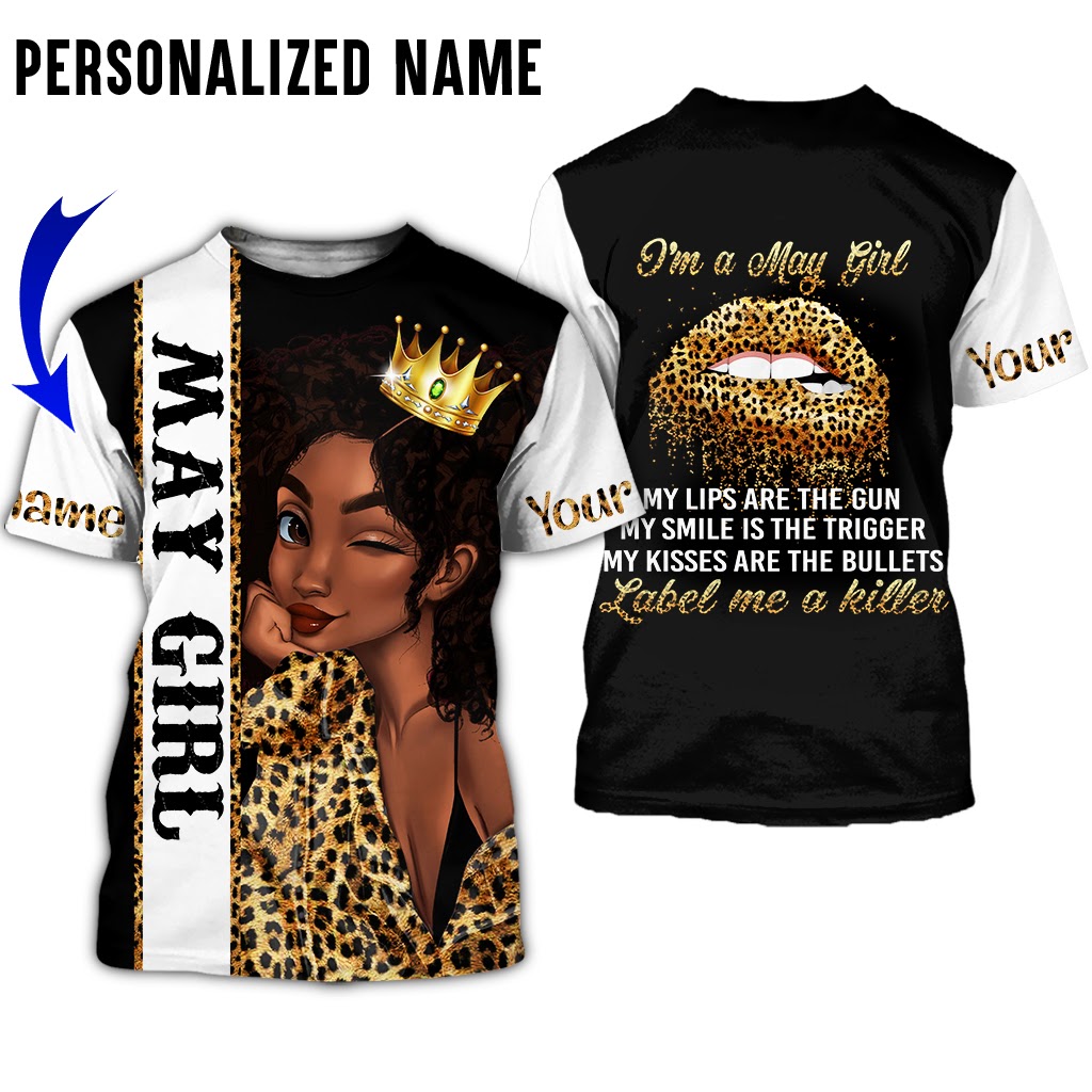 Personalized Black Queen Im A May Girl 3D Full Print Clothes