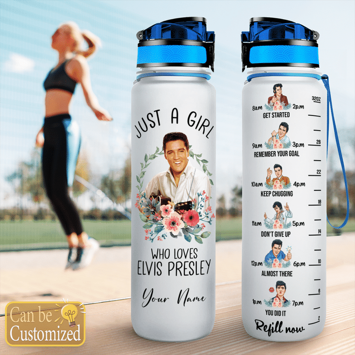 Just a girl who loves Elvis presley custom name water tracker bottle – LIMITED EDITION