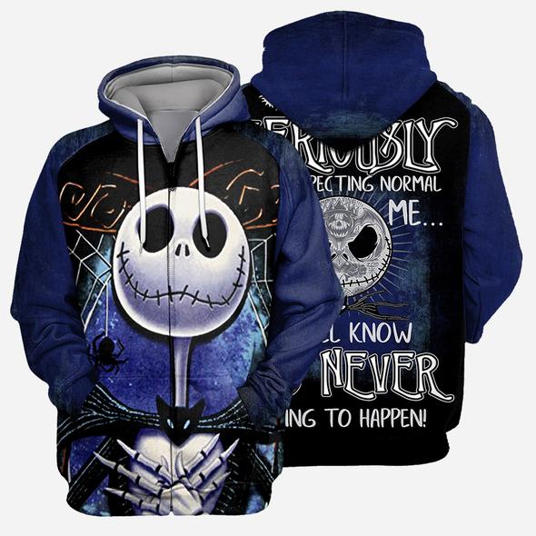27 Jack Skellington People Should Seriously Stop Expecting Normal From Me 3d over print hoodie shirt 5