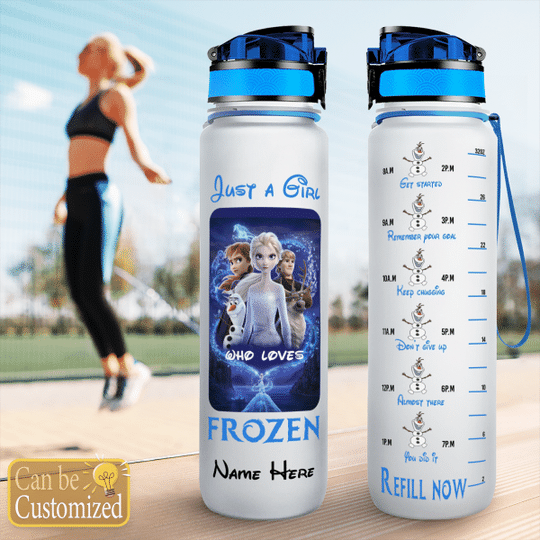 Just a girl who loves frozen water tracker bottle – LIMITED EDITION