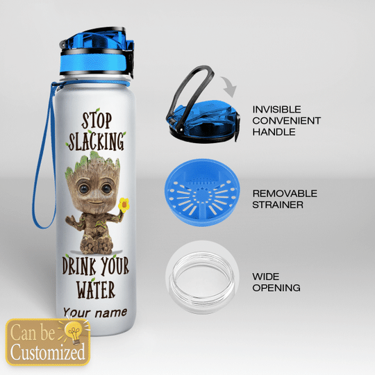 7 Groot Stop Slacking Drink your water tracker bottle 2