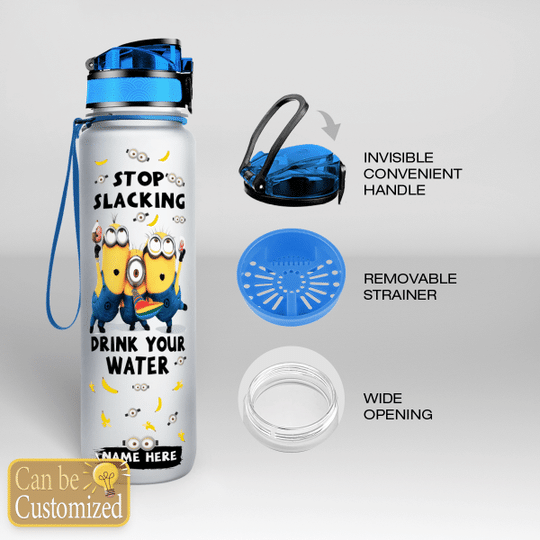 8 Minions Stop Slacking Drink your water tracker bottle 2