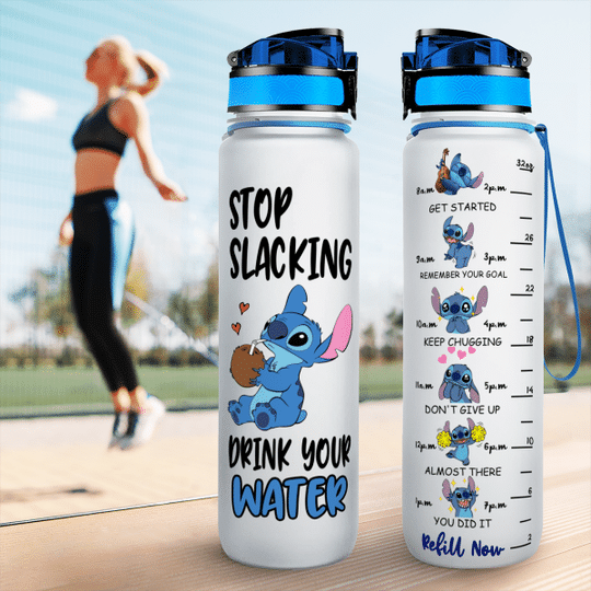 Stitch Stop Slacking Drink your water tracker bottle – LIMITED EDITION