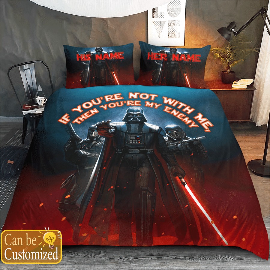 Personalized custom name star wars darth vader if you’re not with me bedding set – Teasearch3d 300621