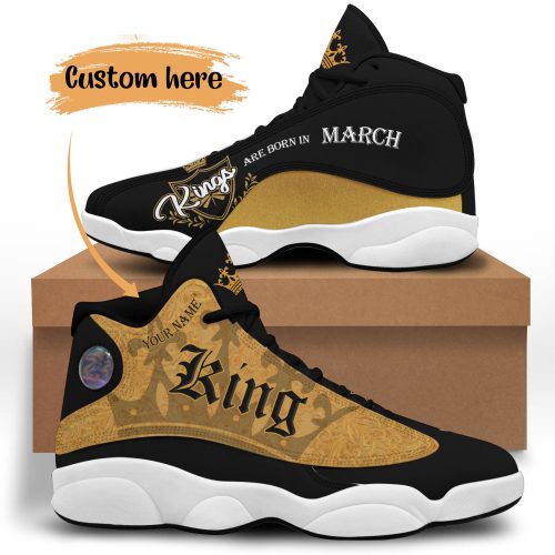 King Are Born In March Custom Name Jordan 13 Sneaker Shoes  – BBS