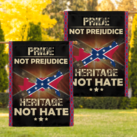 The Southern Pride Not Prejudice Heritage Not Hate Flag – BBS