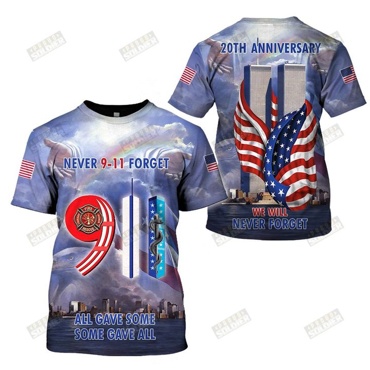 9 11 never forget all gave some some gave all 3d all over printed shirt