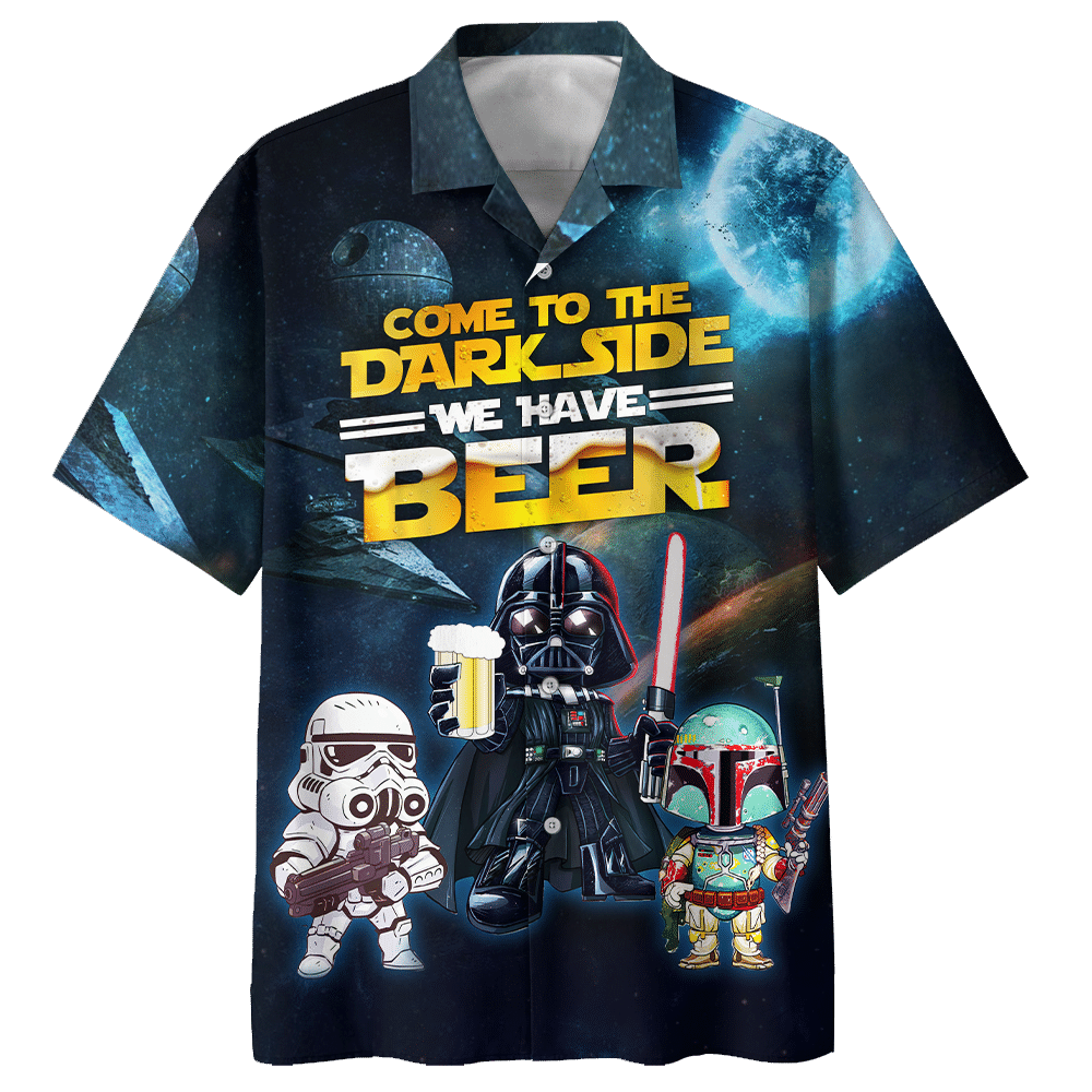 Come To The Dark Side We Have Beer Hawiian Shirt1