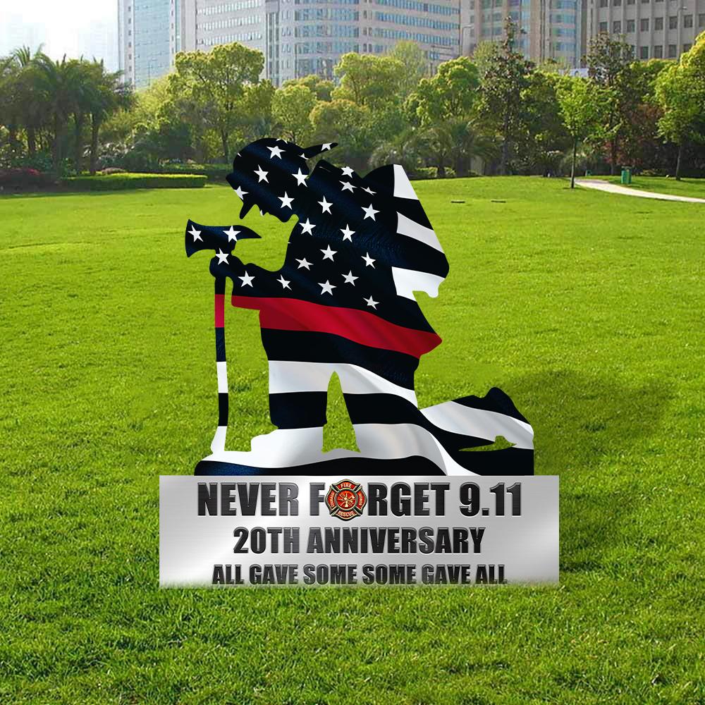 Kneeling Firefighter Never Forget 9-11 20th Anniversary Metal Sign 1