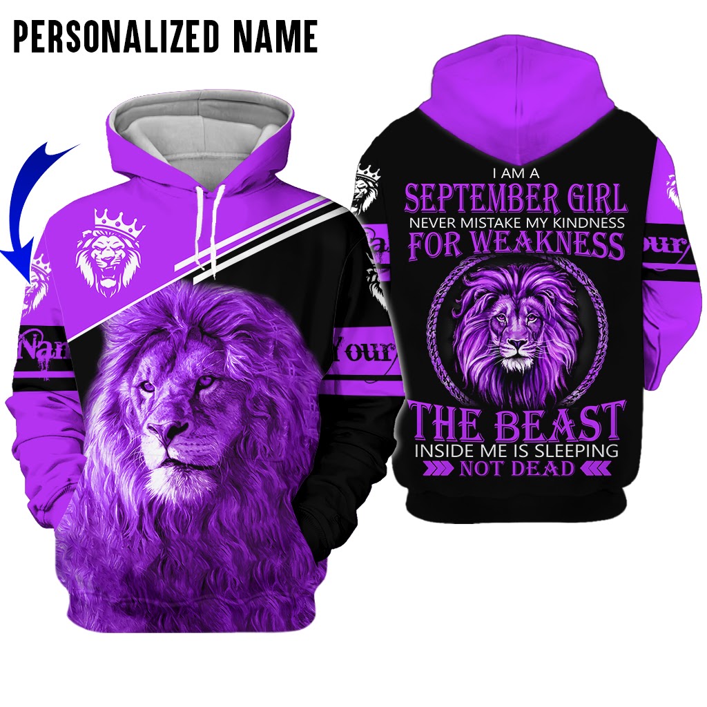 Personalized Name I Am A September Girl 3d all over printed hoodie – Teasearch3D 090821