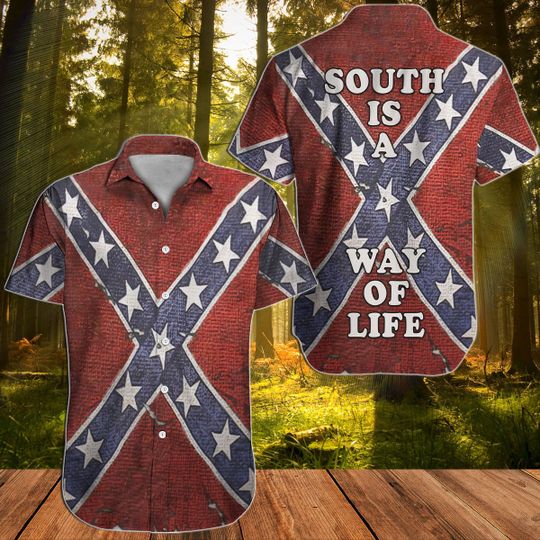 Southern South is the way of life hawaiian shirt -BBS