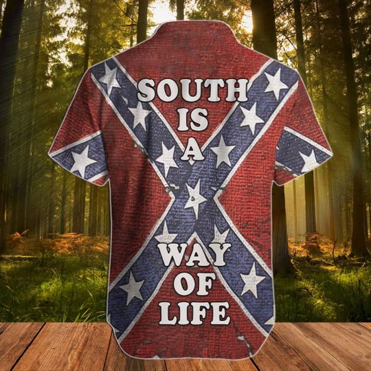 Southern South is the way of life hawaiian shirt2