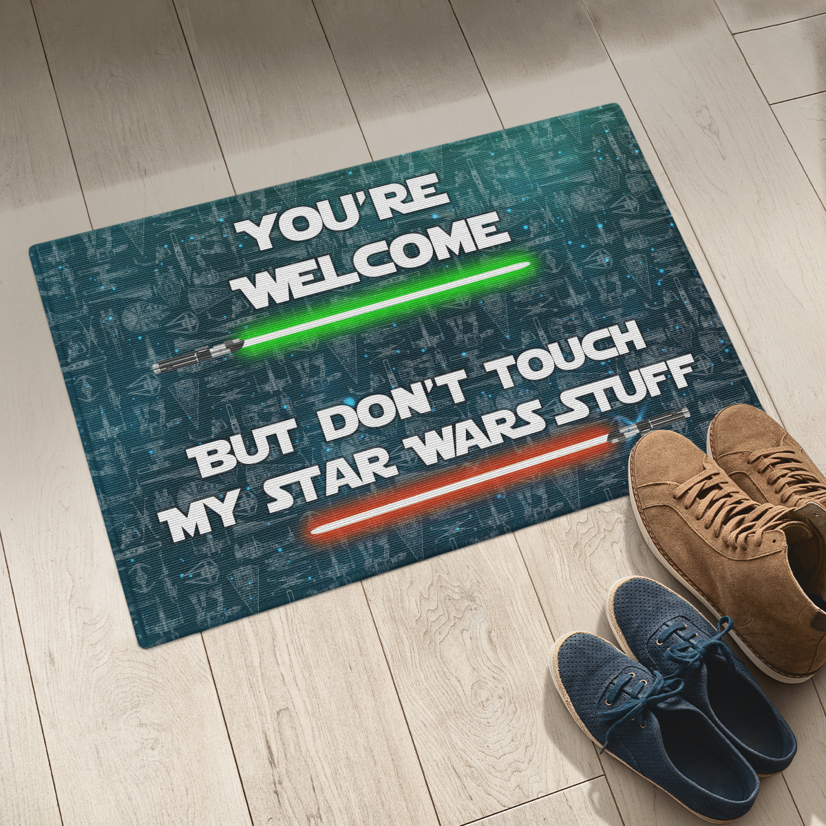 Star war Your welcome but dont touch my star wars stuff doormat – LIMITED EDITION
