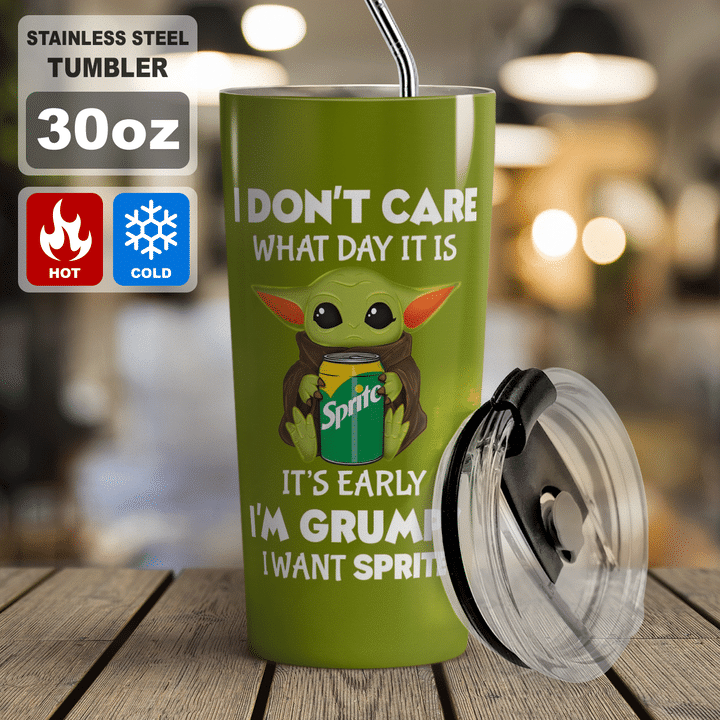 28-Baby Yoda Sprite I dont care what day it is Its early Im Grumpy I want coke Tumbler (2)