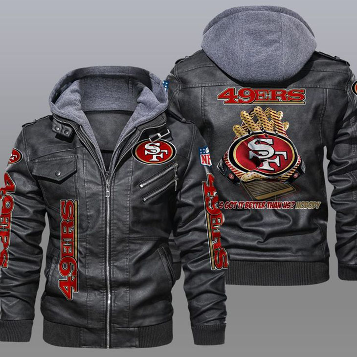 49ers Whos Got It Better Than Us Nobody Leather Jacket – LIMITED EDITION