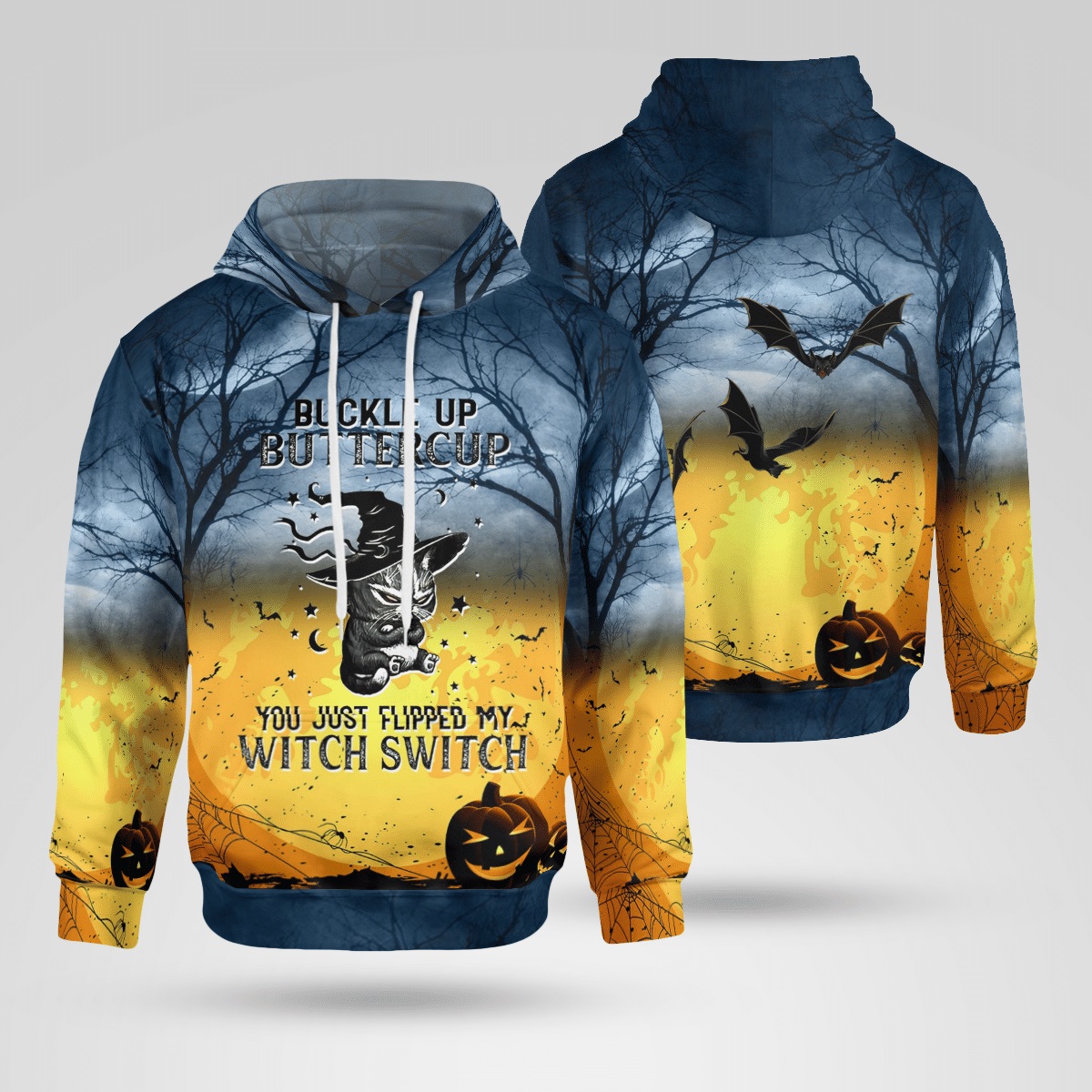 Cat Buckle up buttercup you just flipped my witch switch 3d hoodie and t-shirt – Saleoff 070921