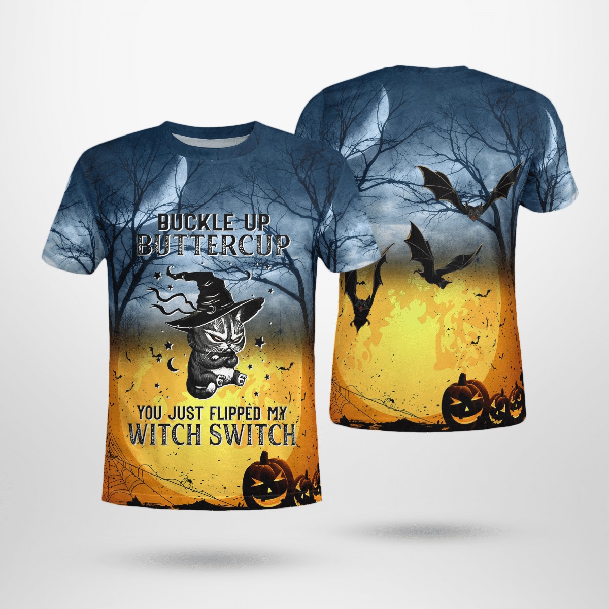 Cat Buckle up buttercup you just flipped my witch switch 3d t-shirt