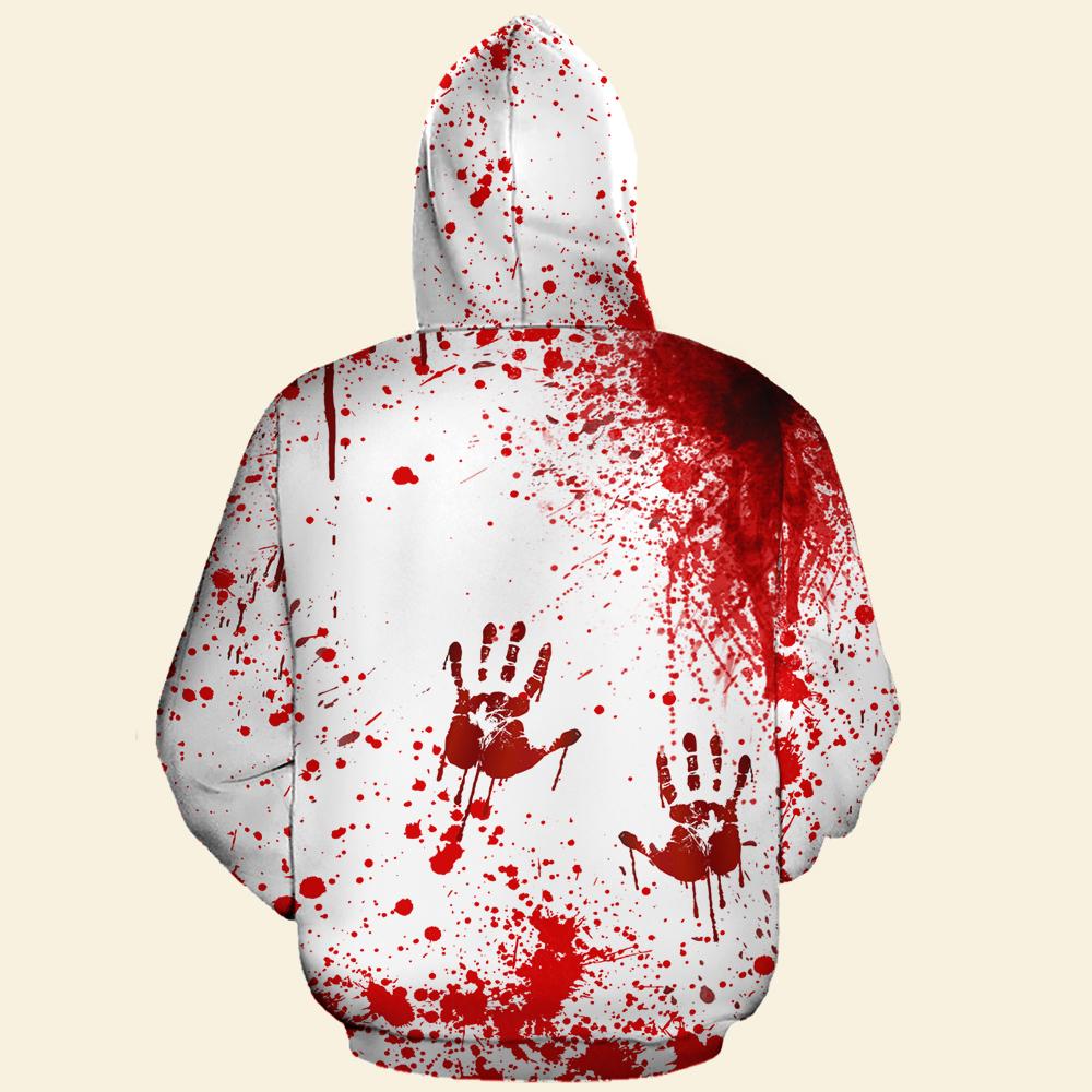 Halloween Blood They'll Never Find You 3d hoodie, shirt 1